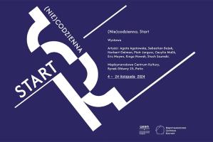  „(NIE)CODZIENNA. Start” - nowa wystawa w Międzynarodowym Centrum Kultury