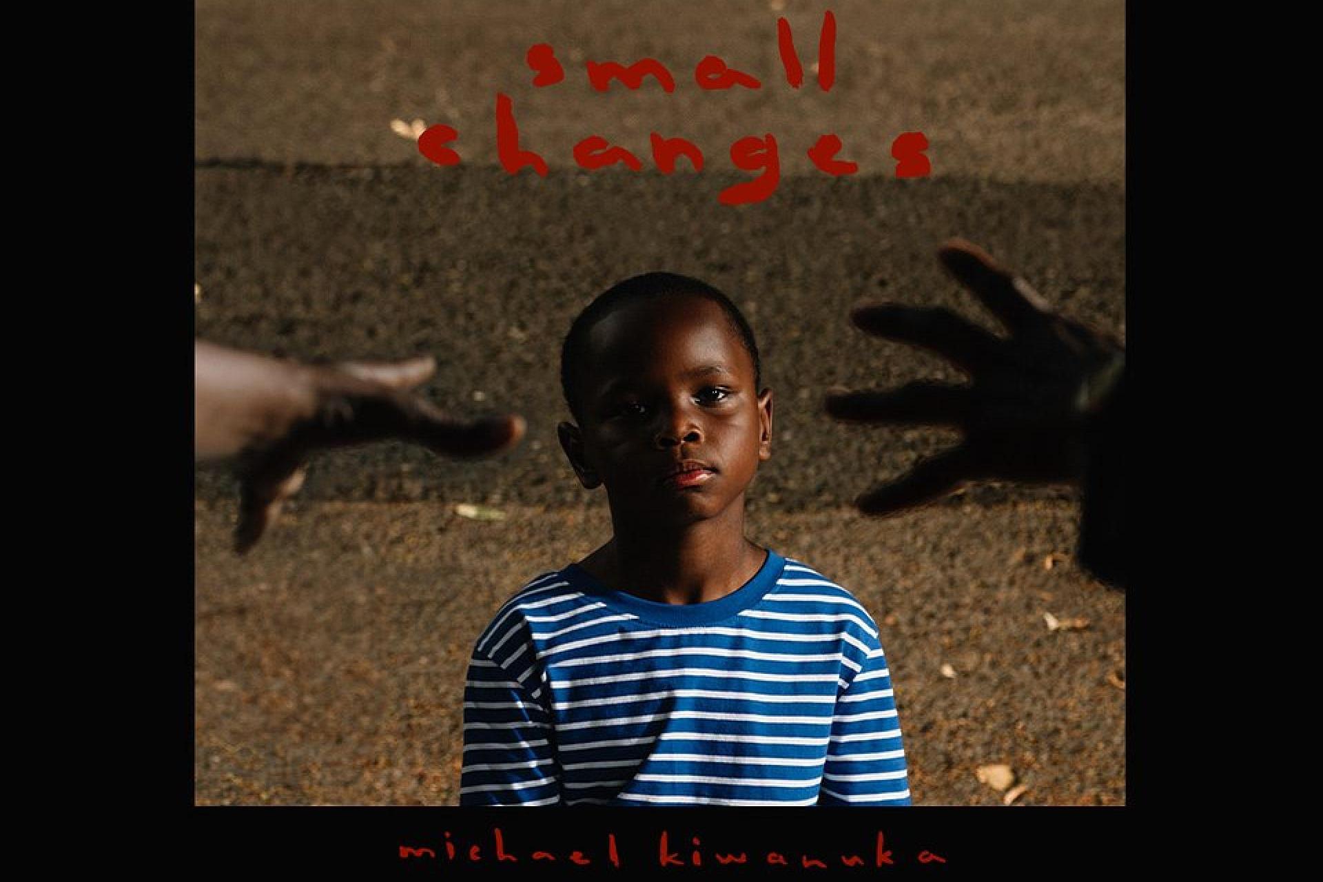 Michael Kiwanuka - Small Changes