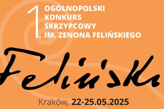 I Ogólnopolski Konkurs Skrzypcowy im. Zenona Felińskiego