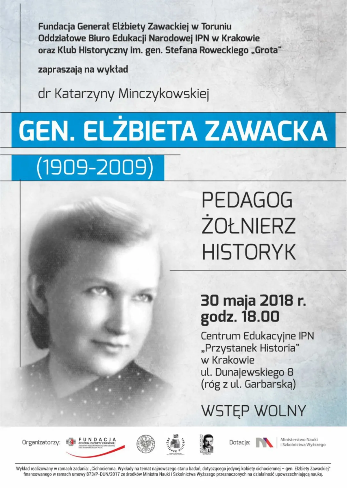 Przystanek Historia IPN zaprasza na wykład:  "Gen. Elżbieta Zawacka: pedagog, żołnierz, historyk"