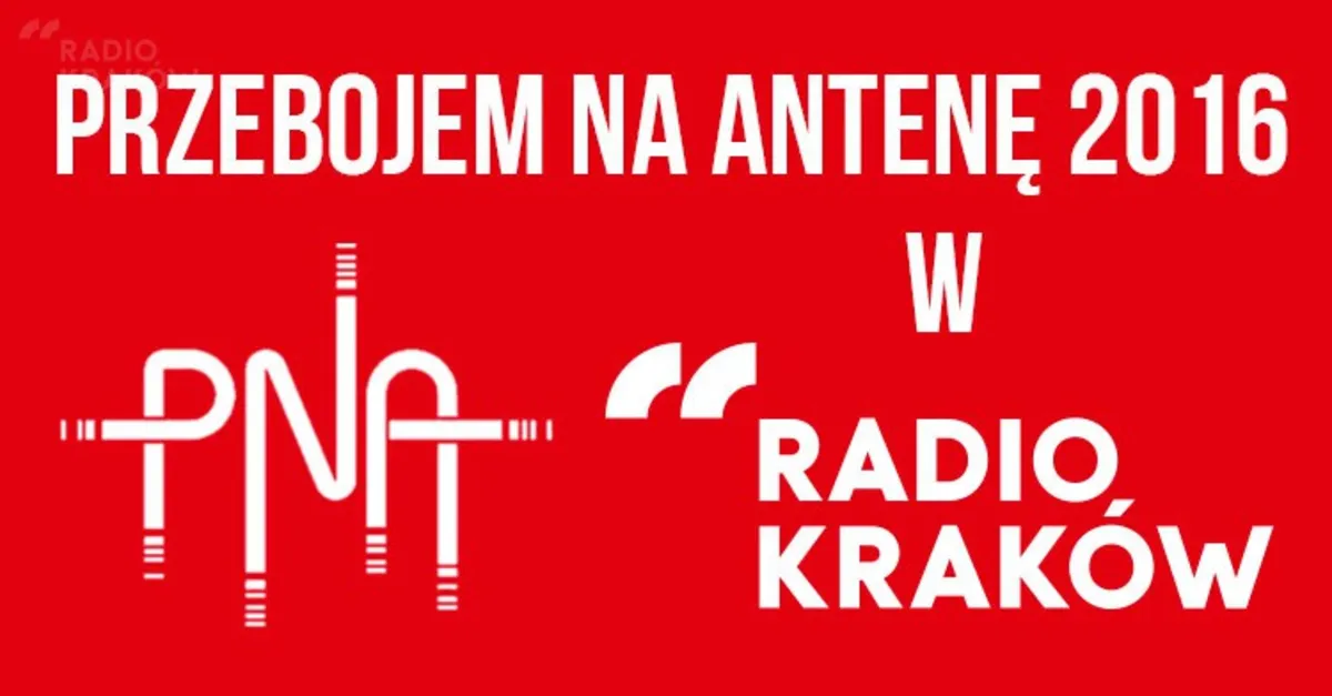 „Przebojem na antenę” z Radiem Kraków 