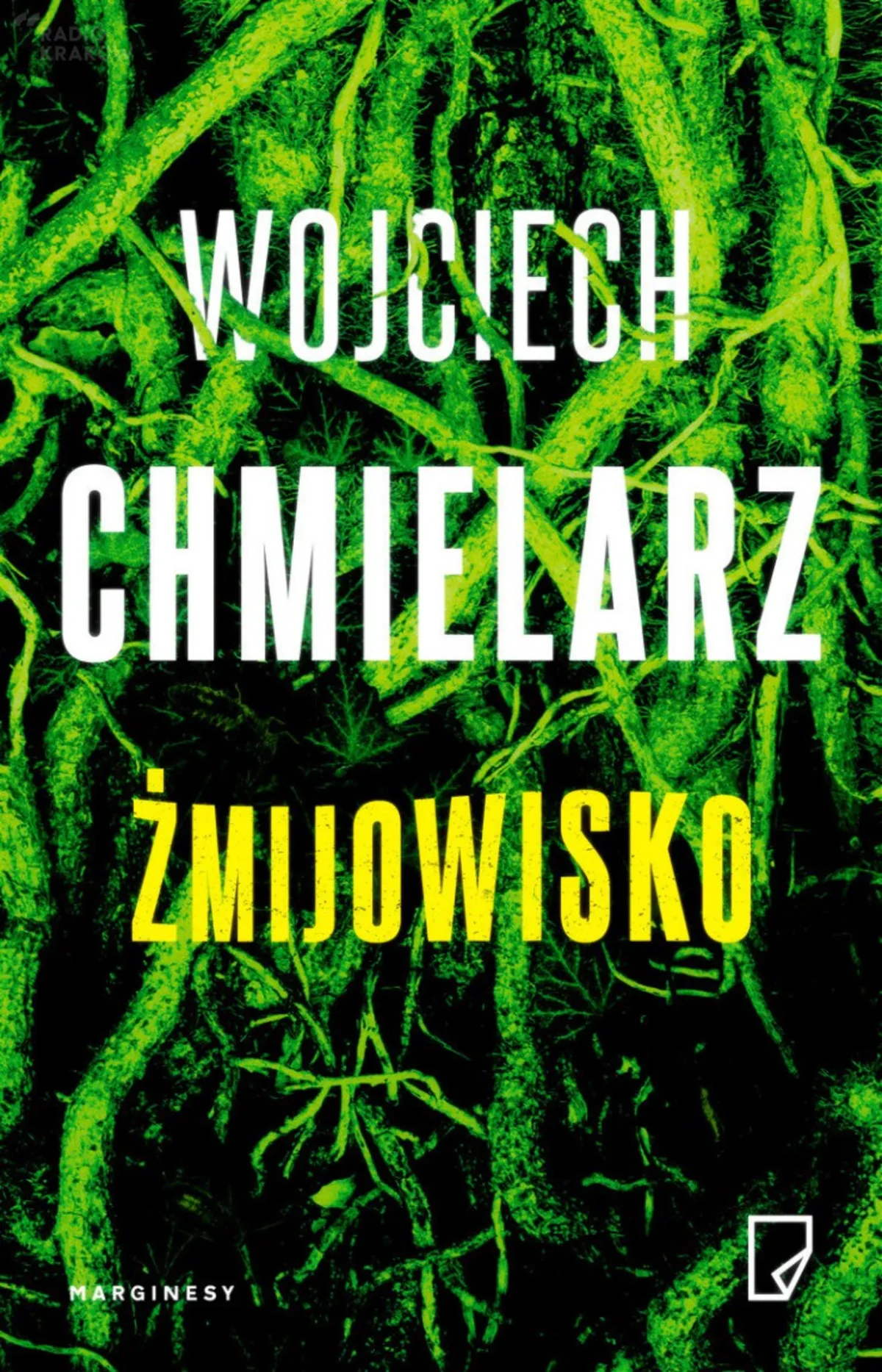 Z radiowej biblioteki: "Żmijowisko"Wojciecha Chmielarza