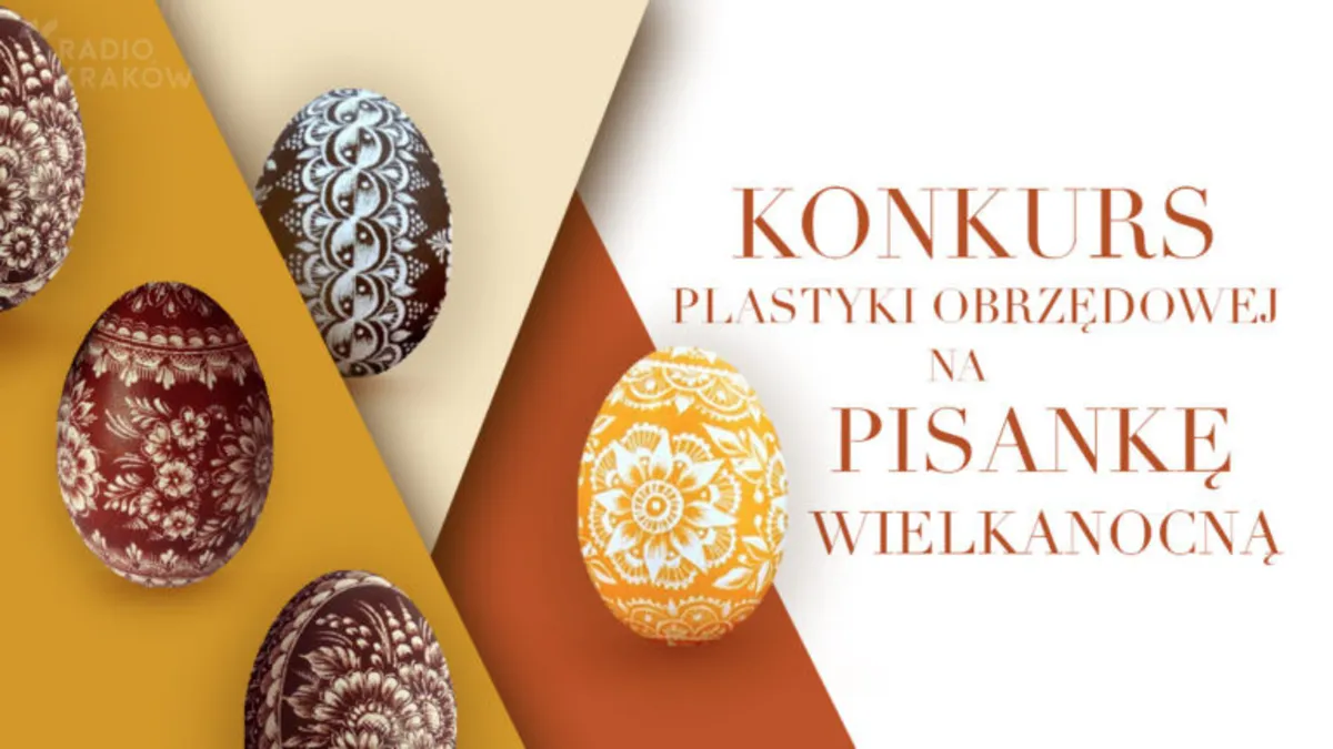 Konkurs na wykonanie wielkanocnej pisanki. Co trzeba wiedzieć?