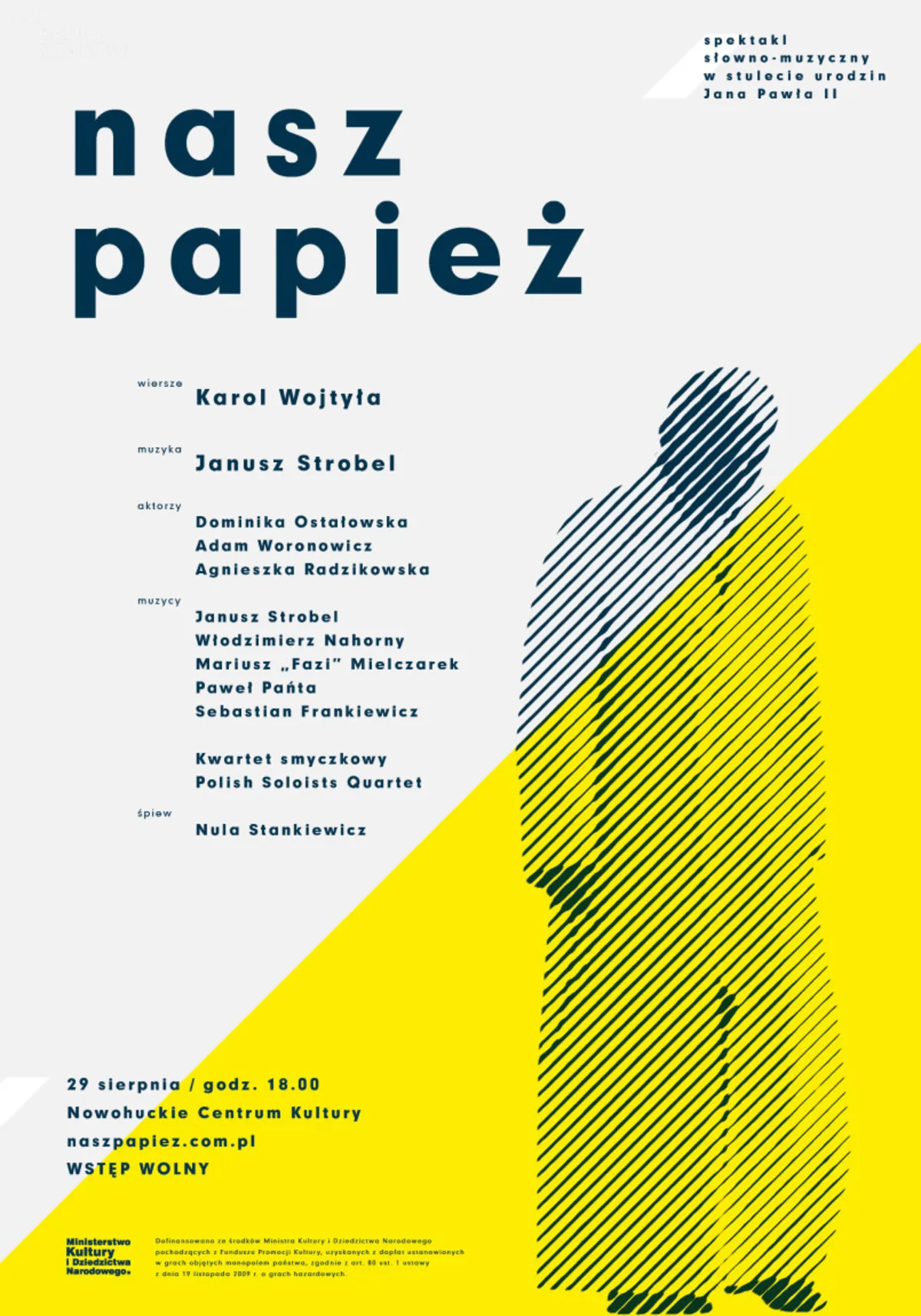 NASZ PAPIEŻ  spektakl słowno-muzyczny w stulecie urodzin Jana Pawła II 