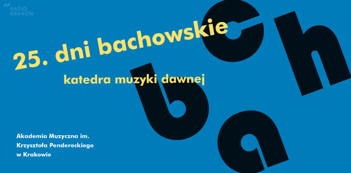 25. Dni Bachowskie na Akademii Muzycznej