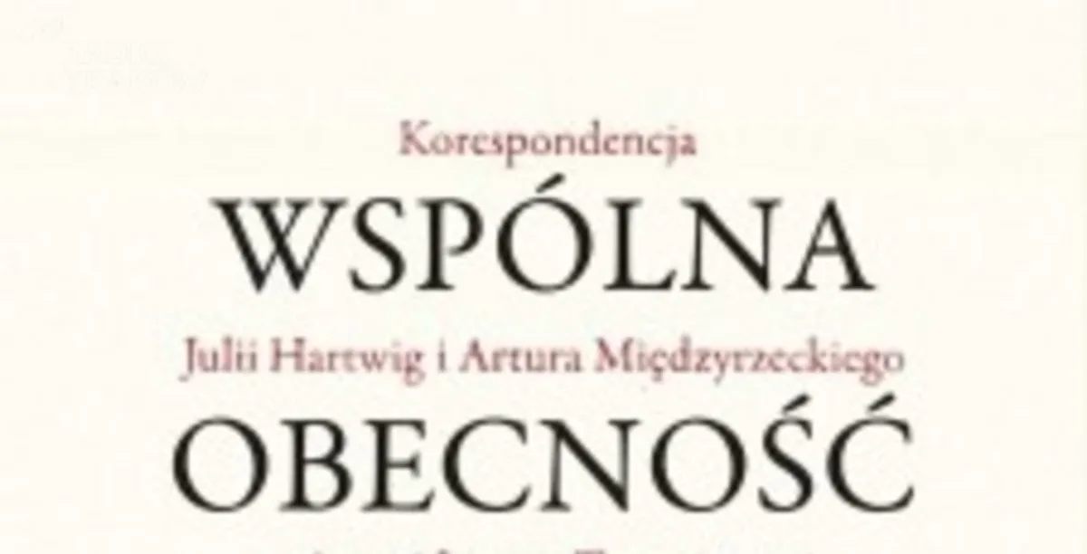 Już wkrótce premiera "Wspólnej obecności"