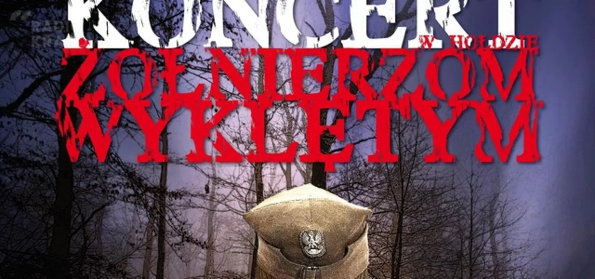 Waszej Pamięci Żołnierze Wyklęci