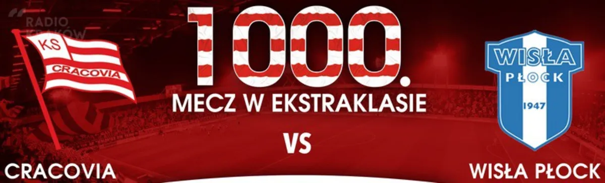 Tysięczny mecz Cracovii w ekstraklasie - TRANSMISJA W RADIU KRAKÓW