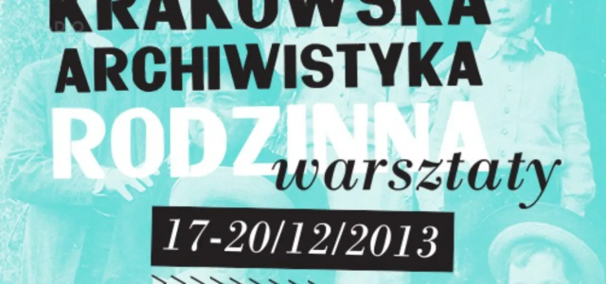 Krakowska Archiwistyka Rodzinna – warsztaty