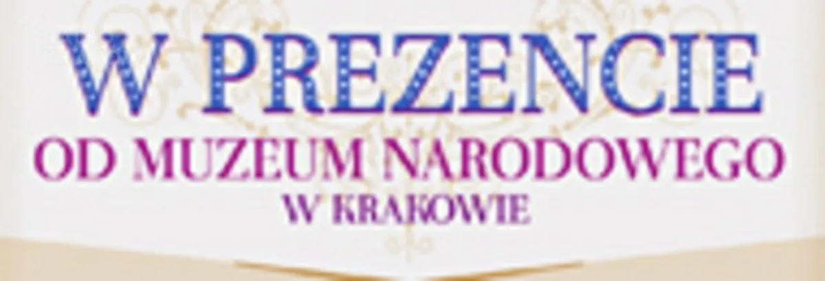 Prezent od Muzeum Narodowego
