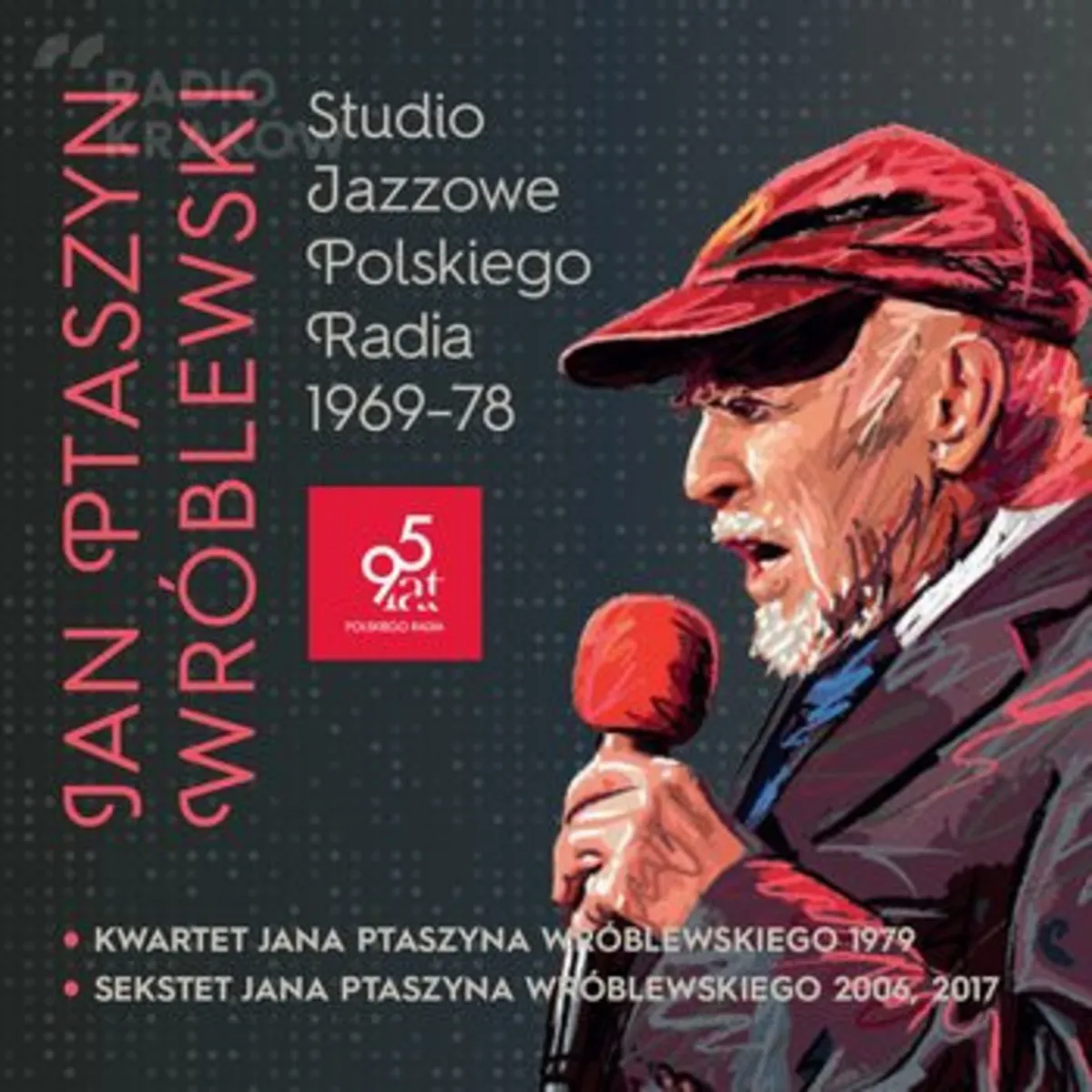 Nagrania Studia Jazzowego PR pod kier. Jana Ptaszyna Wróblewskiego 