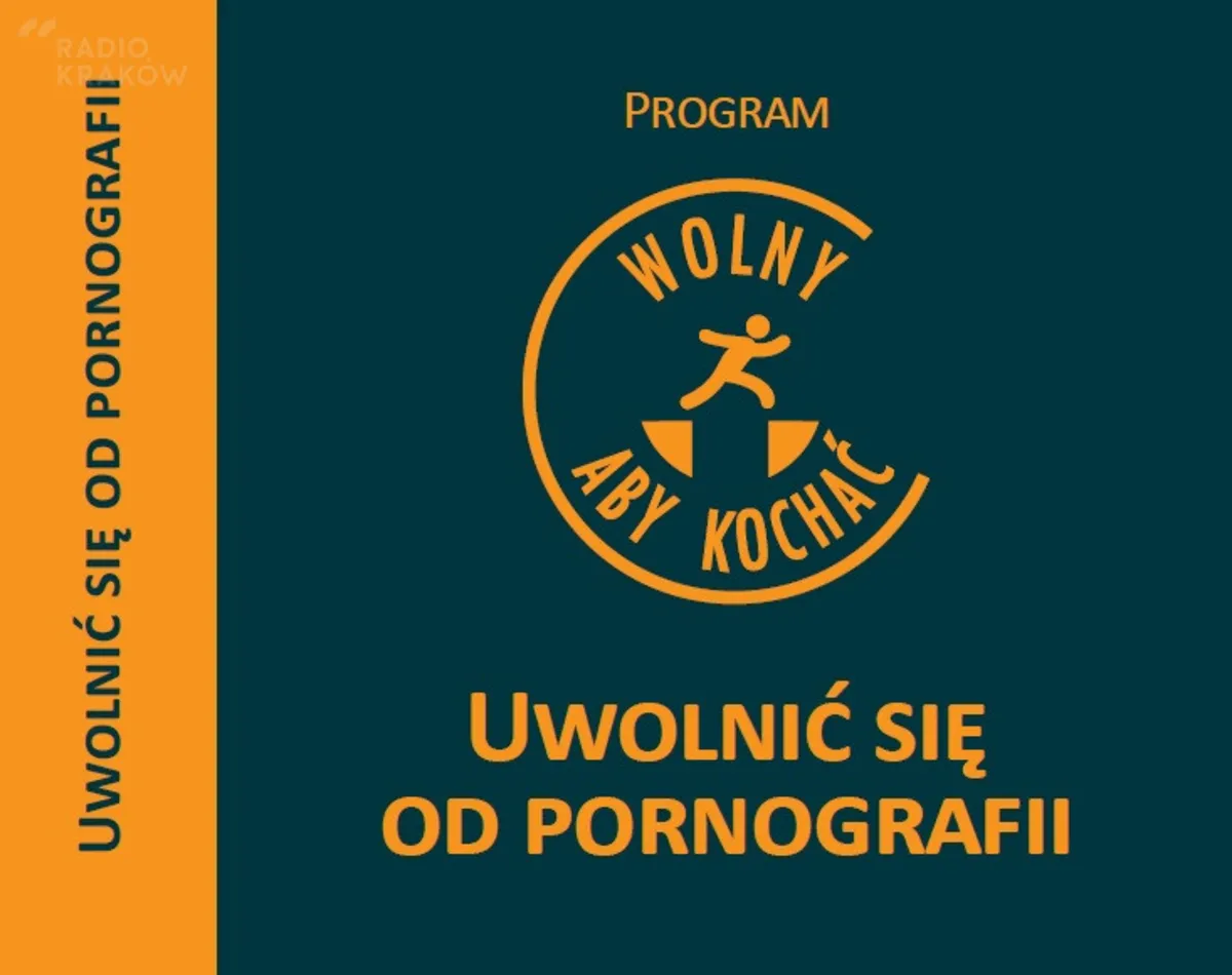 Wolny aby kochać - uwolnić się od pornografii