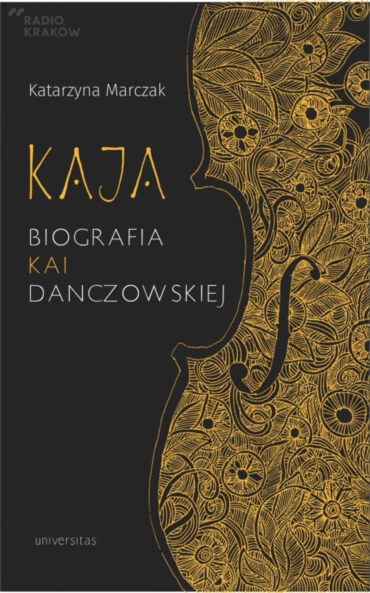 Pierwsza biografia Kai Danczowskiej
