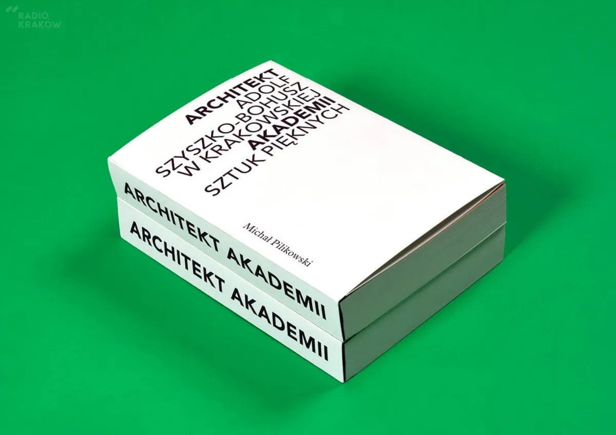"Architekt Akademii. Adolf Szyszko-Bohusz w krakowskiej Akademii Sztuk Pięknych"