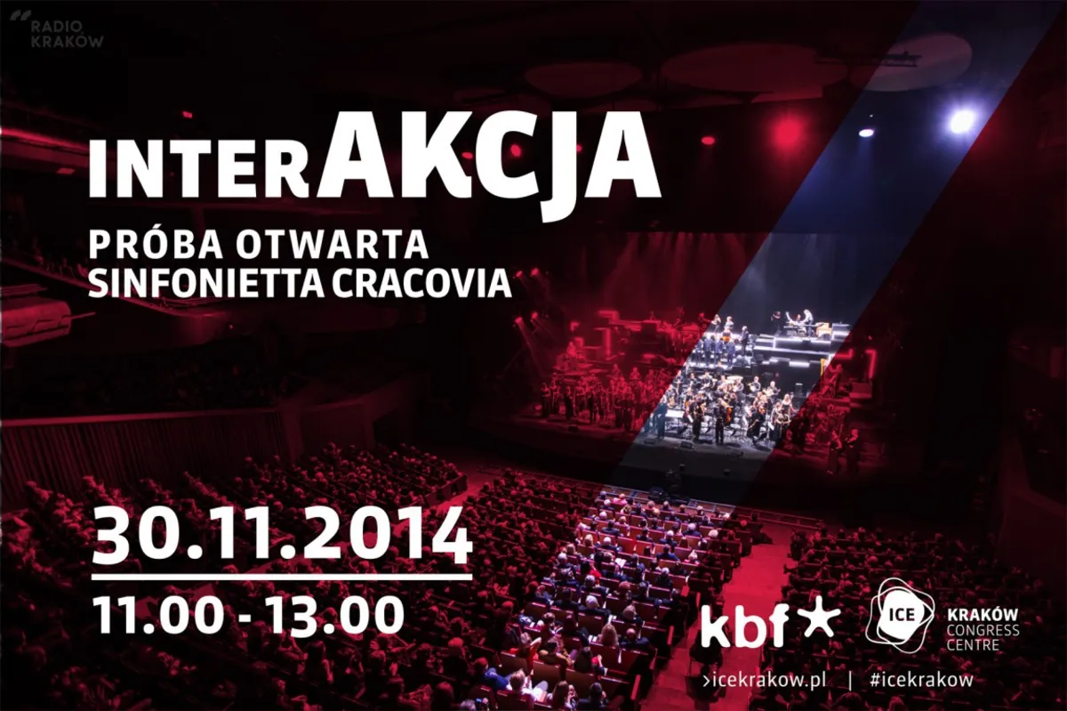 interAKCJA: PRÓBA OTWARTA Sinfonietty Cracovii w ICE Kraków