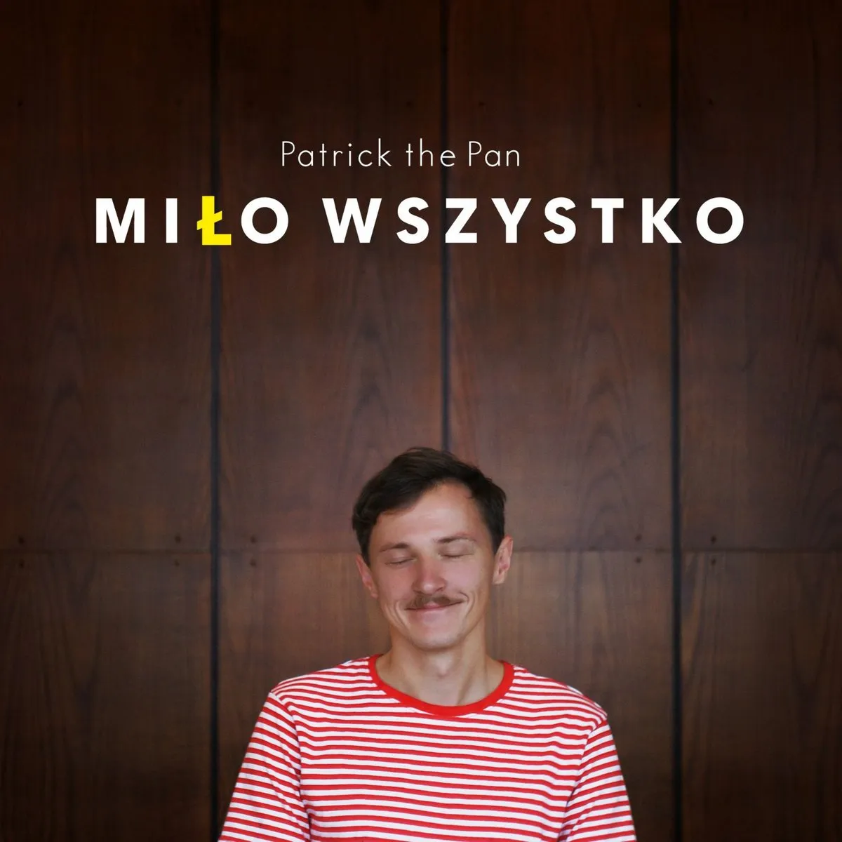 Patrick The Pan - Miło wszystko