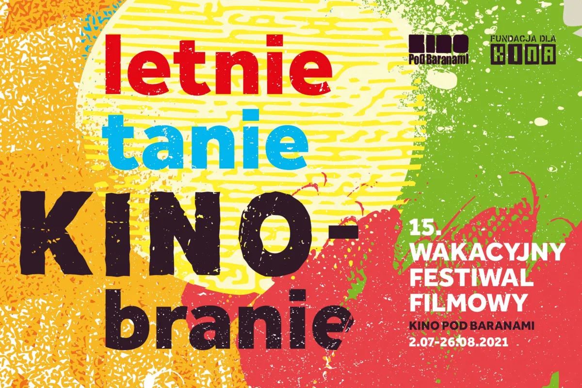 LETNIE TANIE KINOBRANIE 15. wakacyjny festiwal filmowy