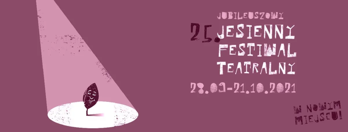 25. edycja Jesiennego Festiwalu Teatralnego w Starym Sączu