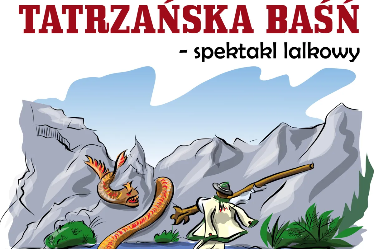 Tatrzańska Baśń w Domu Ludowym w Bukowinie Tatrzańskiej