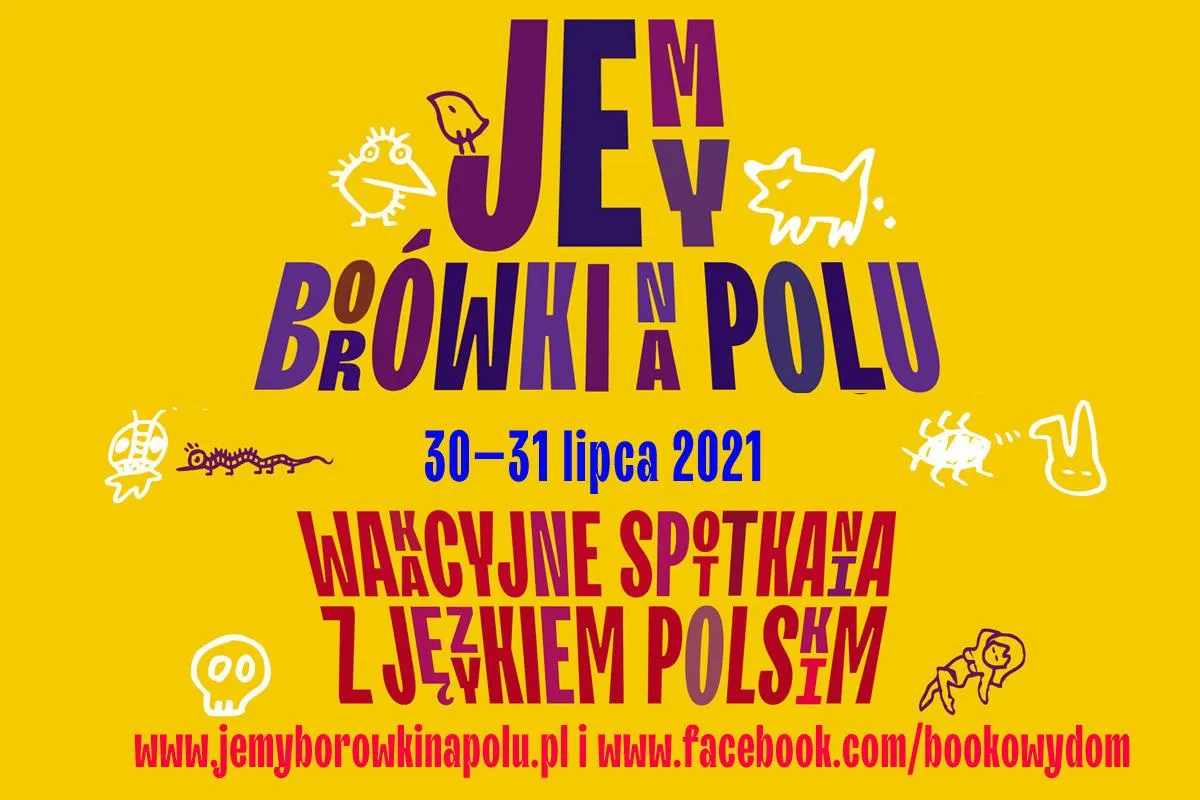 Jemy borówki na polu czyli wakacyjne spotkania z językiem polskim już w przyszłym tygodniu