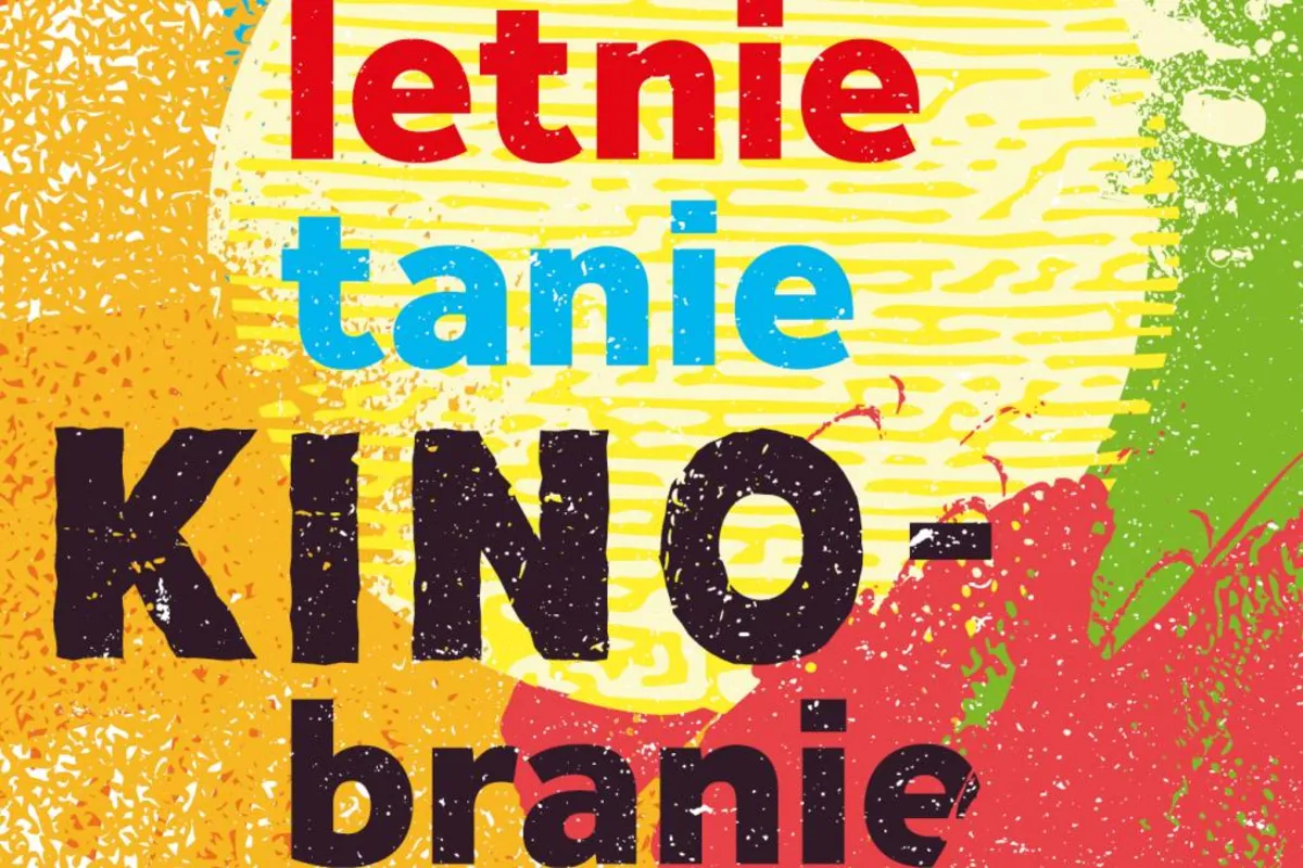 LETNIE TANIE KINOBRANIE 15. wakacyjny festiwal filmowy - tydzień VI