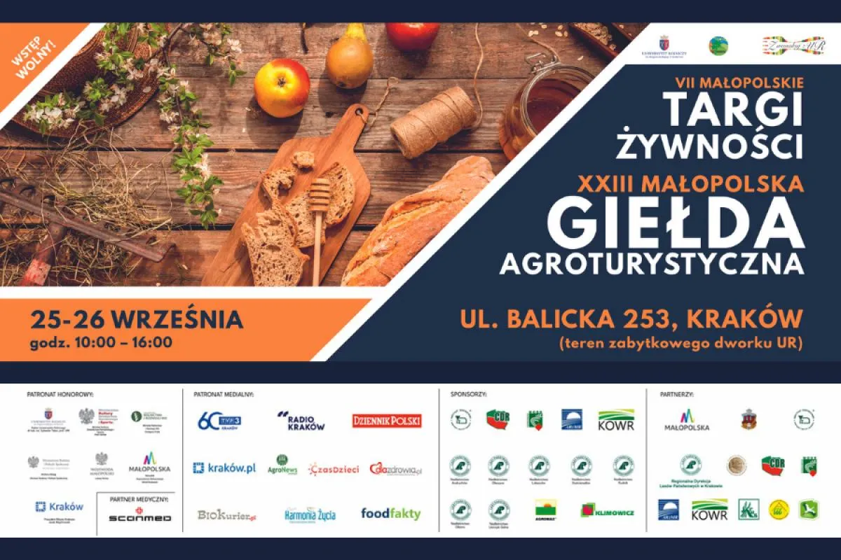 VII MAŁOPOLSKIE TARGI ŻYWNOŚCI "ZASMAKUJ Z UR" ORAZ  XXIII MAŁOPOLSKA GIEŁDA AGROTURYSTYCZNA