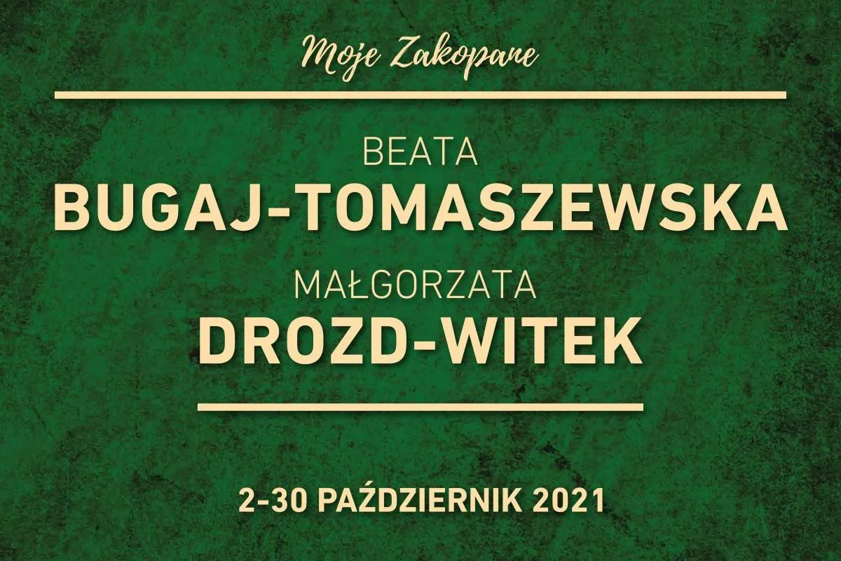 Wystawa laureatek 2. Ogólnopolskiego Konkursu Malarskiego „Moje Zakopane”