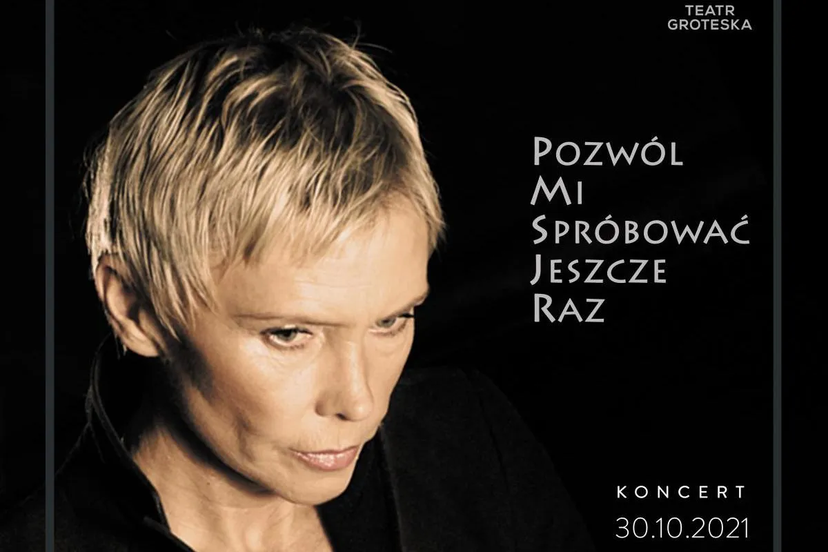 Scena Mistrzów - Artur Orzech zaprasza: koncert Ewy Błaszczyk „Pozwól mi spróbować jeszcze raz”