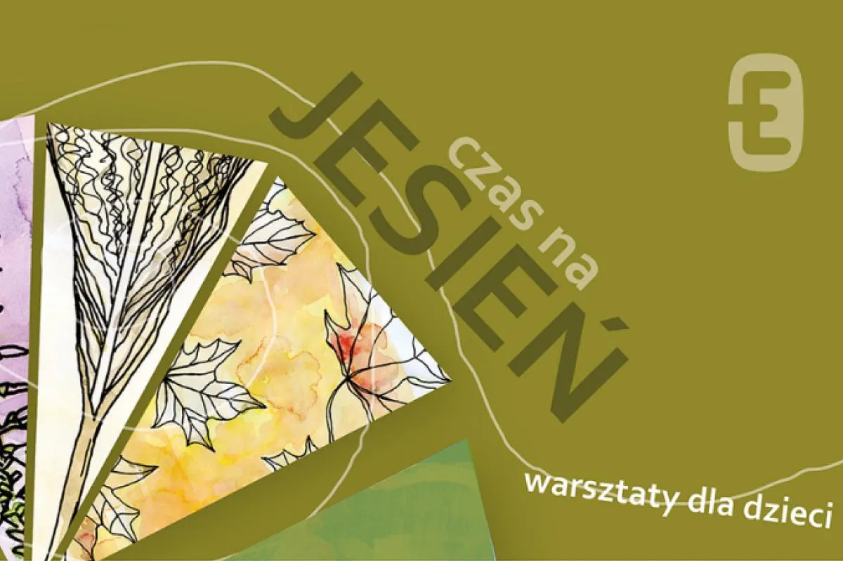 CZTERY PORY ROKU | CZAS NA JESIEŃ - warsztaty dla przedszkolaków w MEK (9 września)