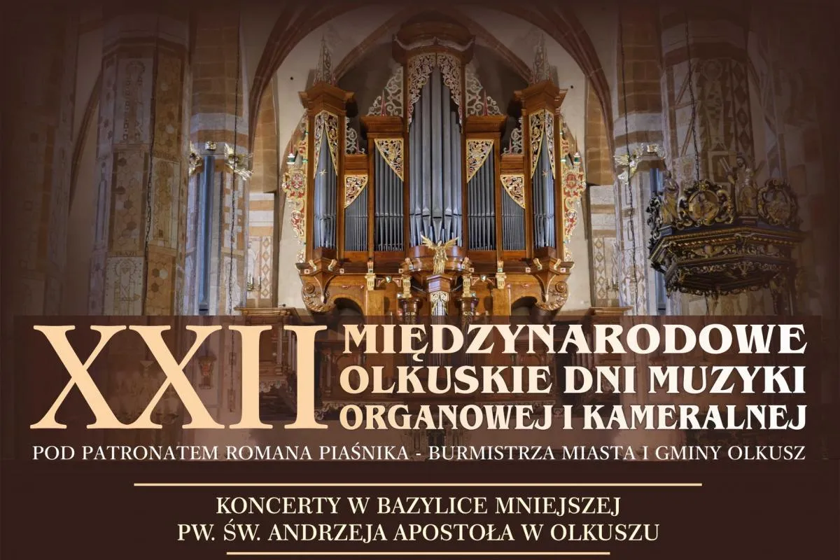 XXII Międzynarodowe Olkuskie Dni Muzyki Organowej i Kameralnej