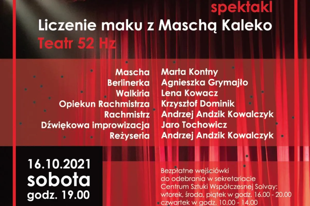 Spektakl „Liczenie maku z Maschą Kaleko” Teatr 52 Hz