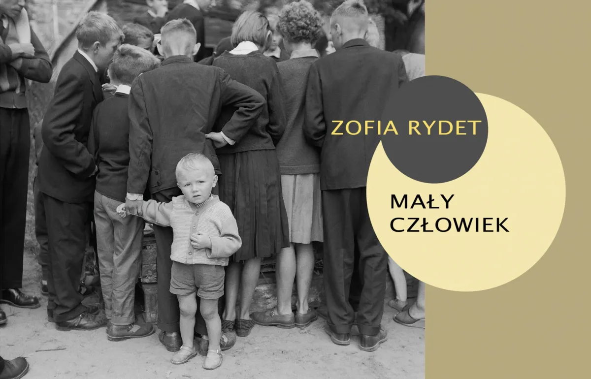 Zofia Rydet / Mały człowiek