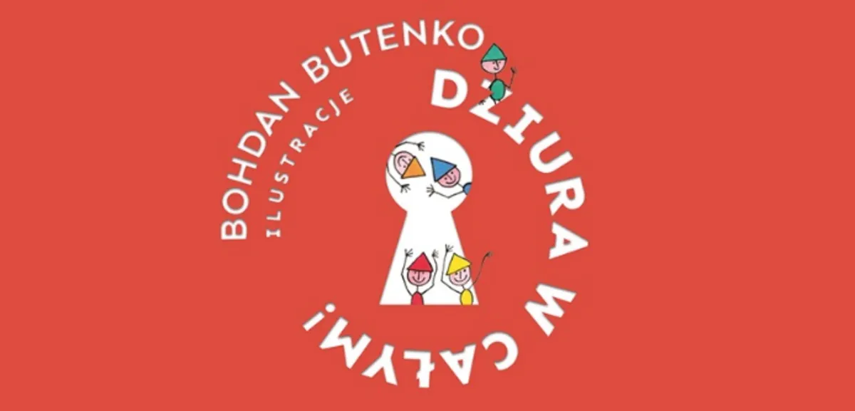DZIURA W CAŁYM! Bohdan Butenko. Ilustracje