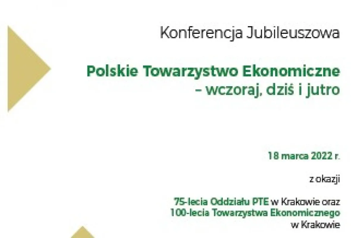Konferencja Jubileuszowa pt. „Polskie Towarzystwo Ekonomiczne – wczoraj, dziś i jutro”