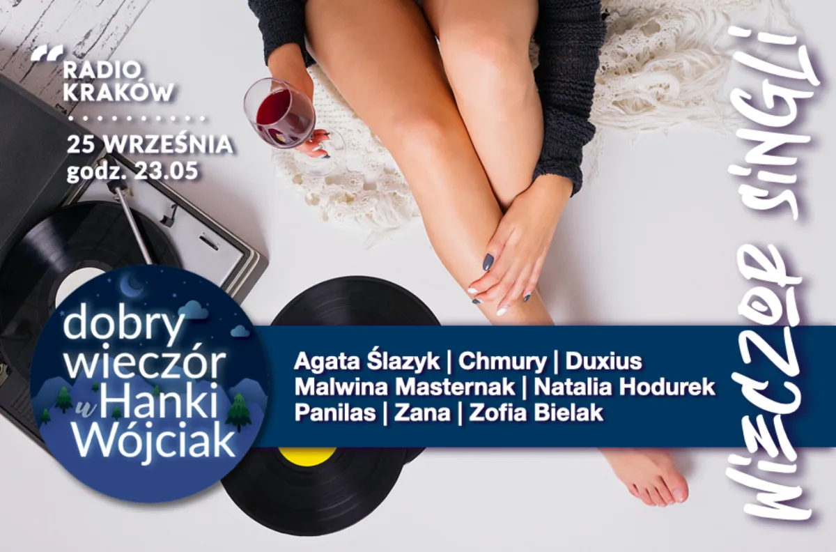 Wieczór singli: Agata Ślazyk, Chmury, Duxius, Malwina Masternak, Natalia Hodurek, Panilas, ZANA, Zofia Bielak