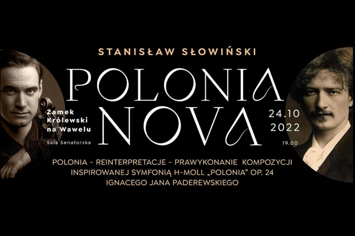 Stanisław Słowiński, Polonia Nova - prawykonanie kompozycji na Zamku Królewskim na Wawelu