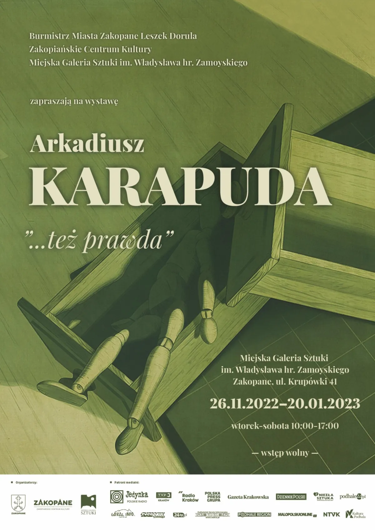 Arkadiusz Karapuda – ”…też prawda”. 26 listopada 2022 – 20 stycznia 2023 w Miejskiej Galerii Sztuki w Zakopanem