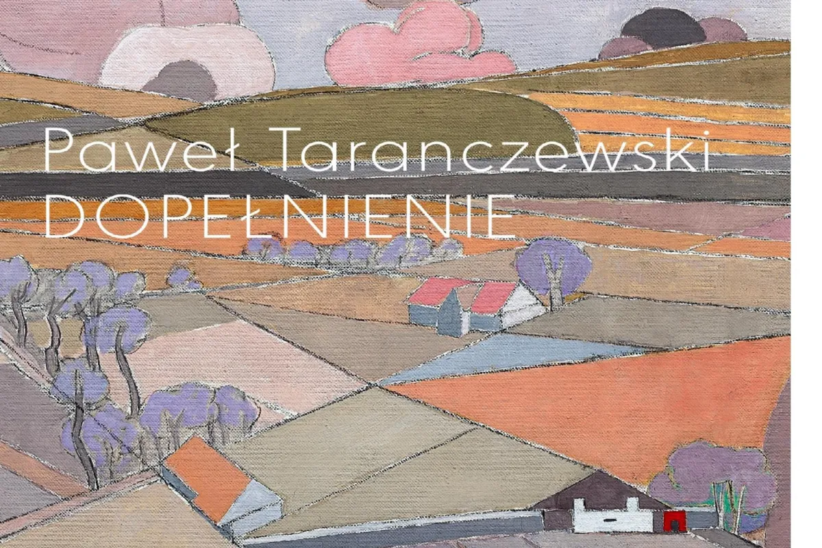 Nowa wystawa Pawła Taranczewskiego w Galerii Pryzmat 