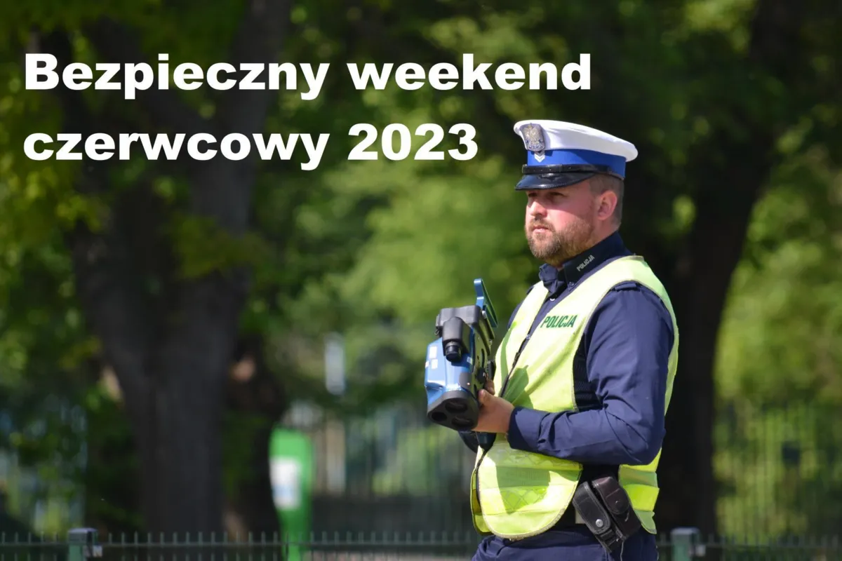 Porady małopolskich policjantów ruchu drogowego na długi czerwcowy weekend 