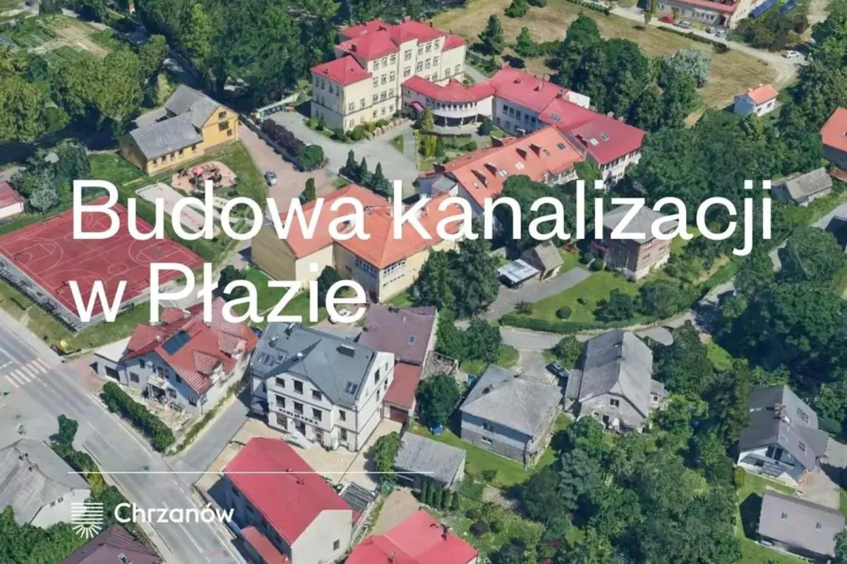 Płaza - miejscowość w powiecie chrzanowskim - jeszcze w tym roku będzie miała kanalizację