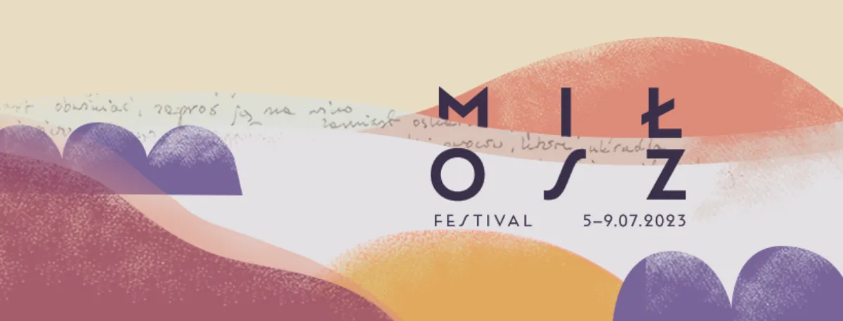 Piosenki o końcu świata –  12. Festiwal Miłosza w Krakowie