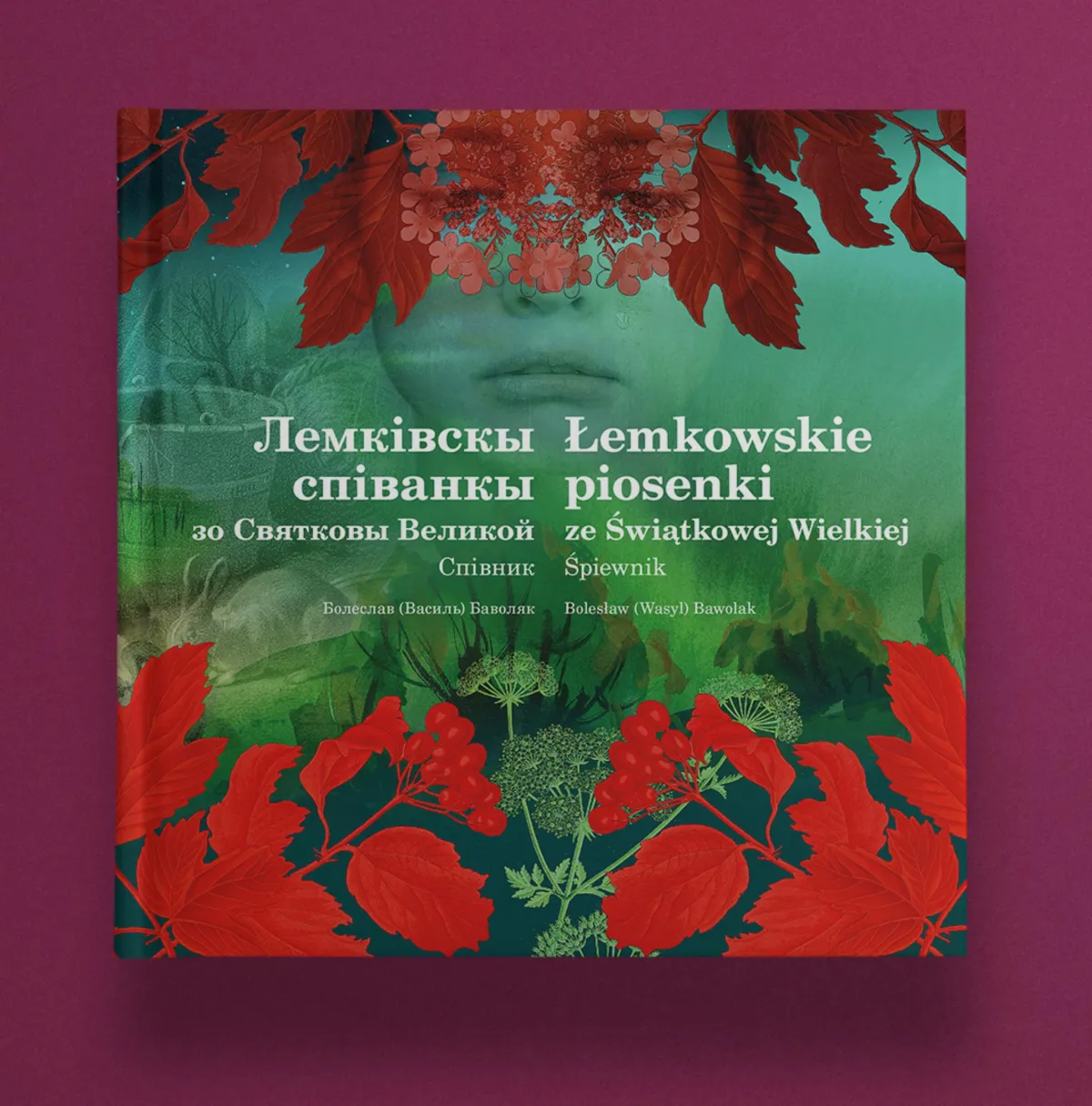Łemkowskie piosenki ze Świątkowej Wielkiej. Śpiewnik