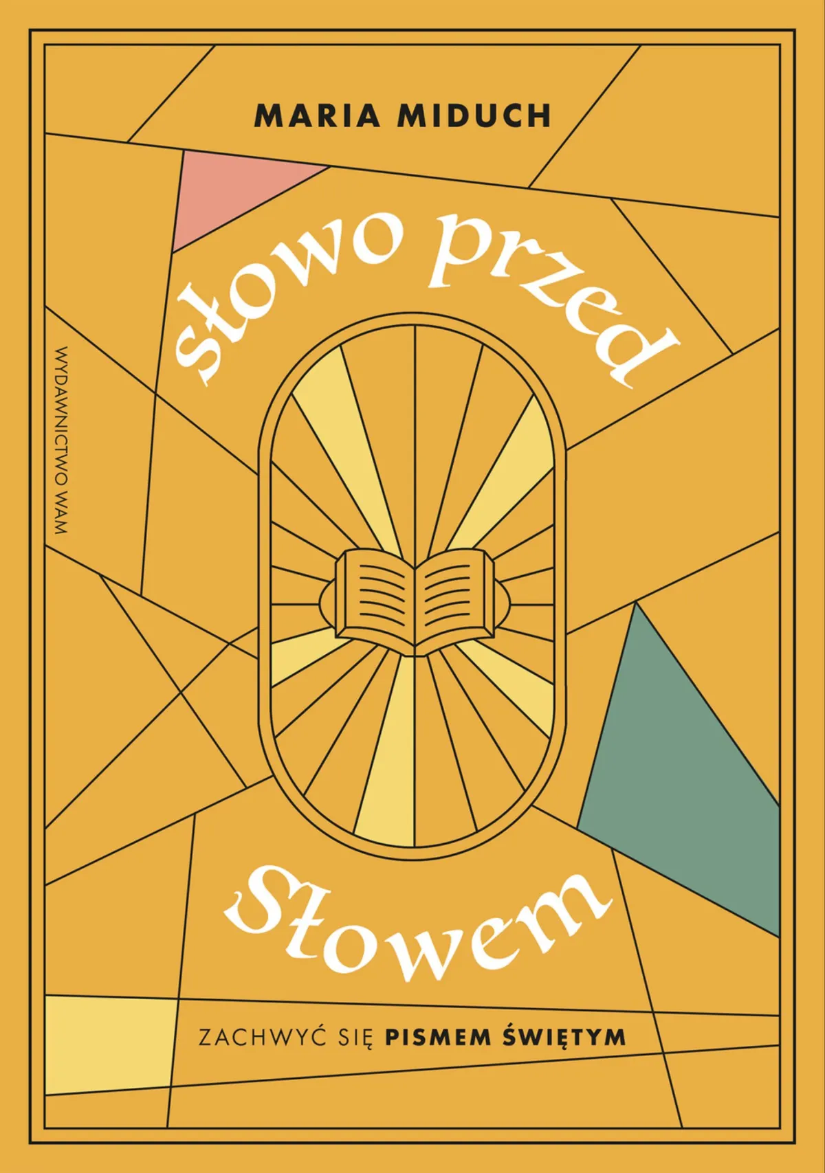 " Słowo przed Słowem " Maria Miduch