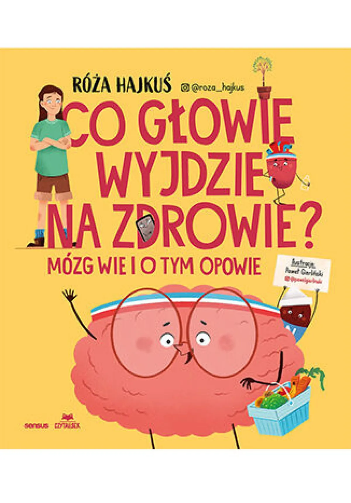 Jak dbać o mózg? Rozmowa z Różą Hajkuś, lekarką i autorką książek dla dzieci