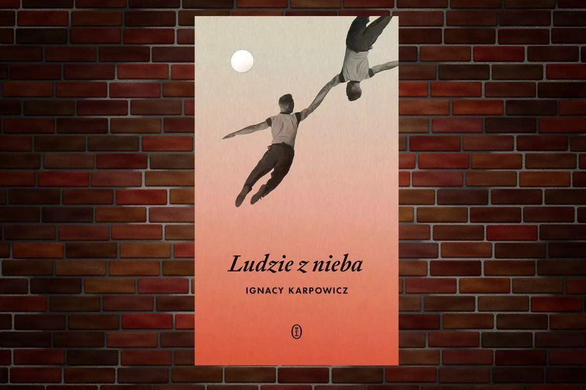 „Ludzie z nieba”. Ignacy Karpowicz o pamięci, tożsamości i relacjach