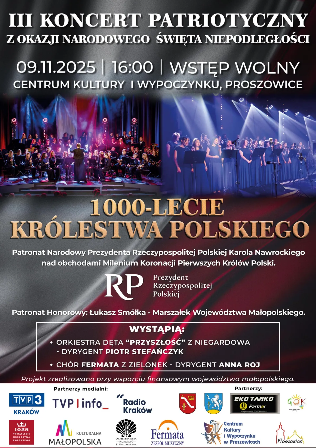  III Koncert Patriotyczny z okazji Narodowego Święta Niepodległości „Tysiąclecie Królestwa Polskiego – jubileusz pisany muzyką”