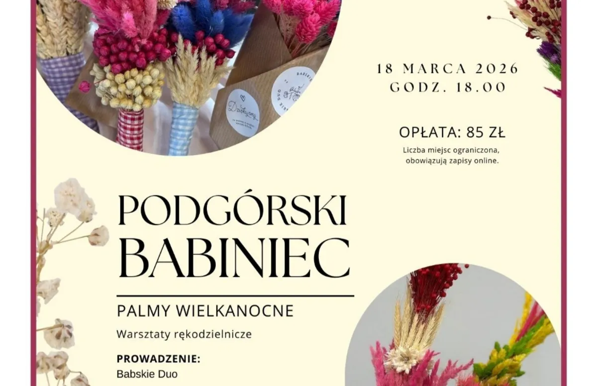 Podgórski Babiniec – Palmy wielkanocne (warsztaty rękodzielnicze) 