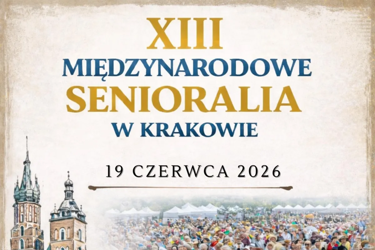 XIII Międzynarodowe Senioralia w Krakowie 2026  - Największa Impreza Seniorska w Europie!