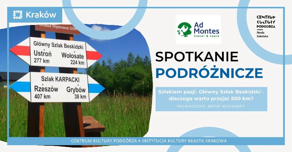 
Szlakiem pasji: „GSB - dlaczego warto przejść 500 km?