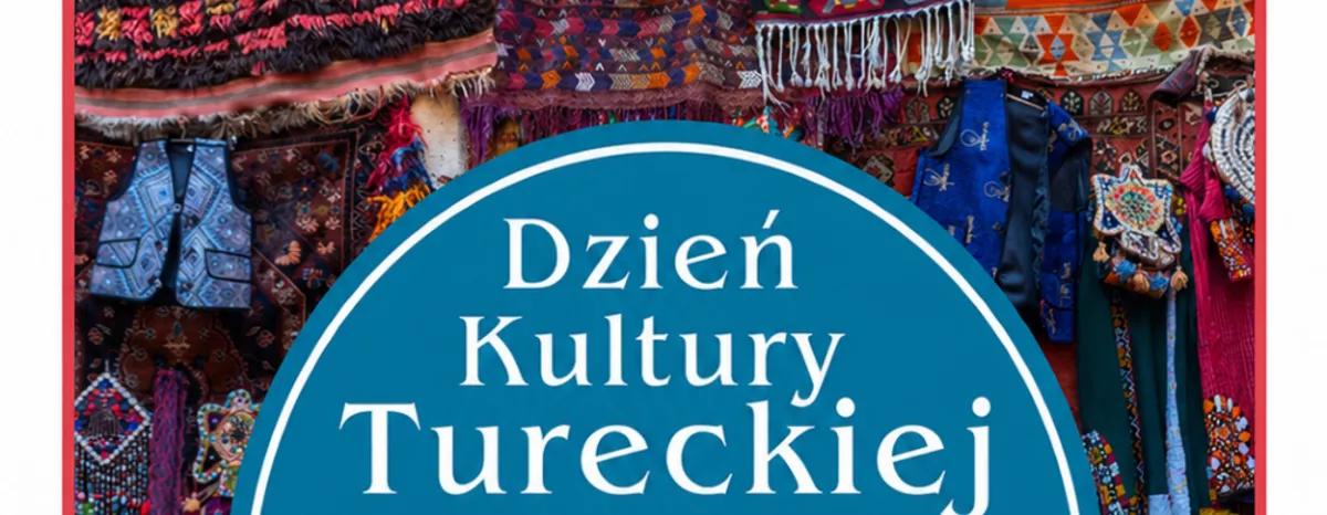 Dzień Kultury Tureckiej